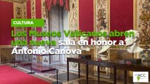 Los Museos Vaticanos abren una nueva sala en honor a Antonio Canova
