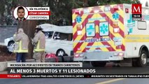 Se reportan 3 muertos y 11 lesionados por accidentes carreteros en Michoacán
