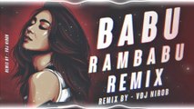 Babu O Rambabu Dj Remix | VDJ NIROB | EDM  Dance Mix 2023