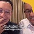 Anies Dan Tom Lembong Live TikTok, Netizen : Lebih Pas, Ketimbang Cak Imin