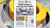 Titulares de prensa dominicana lunes 08 de enero  | Hoy Mismo