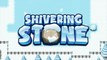 Shivering Stone Official Launch Trailer