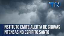 Instituto emite alerta de chuvas intensas no Espírito Santo