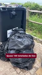 100 toneladas de lixo são retiradas da Brava