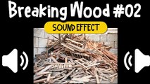 Breaking Wood #02 Sound Effect