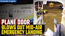 Passenger Captures Boeing Plane Door Blowing Out Mid-Air, Makes Emergency Landing| Oneindia News
