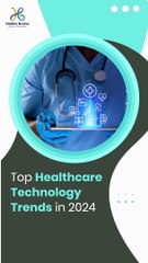 Top Healthcare Technology Trends in 2024 #HealthcareTechnologyTrends #HiddenBrains #2024trends