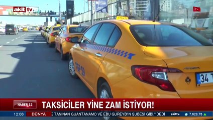 Taksiciler yine zam istiyor!