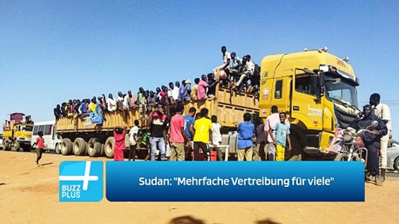 Sudan: 'Mehrfache Vertreibung für viele'