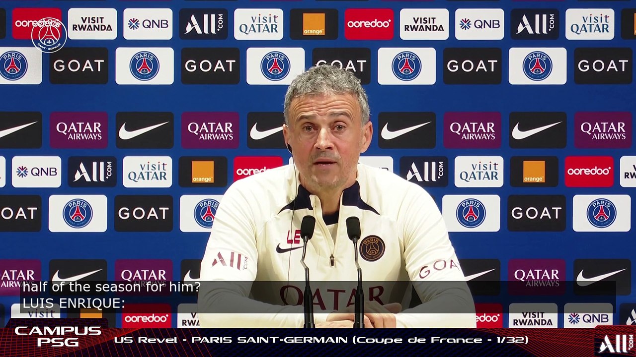 ️ US Revel - Paris Saint-Germain : Conf de presse de Luis Enrique