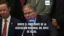 El jefe de la Asociación del Rifle, una poderosa figura en la política de armas de EE.UU., dimite