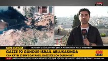 Gazze 92 gündür İsrail ablukasında! İşte son durum...