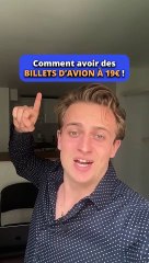 Comment avoir des billets d'avion à 19€ 