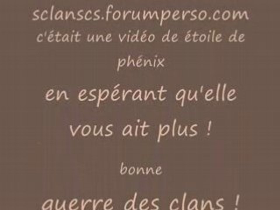 La guerre des clans ( 2 )