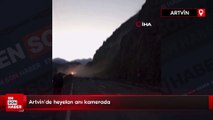 Artvin’de heyelan anı kamerada