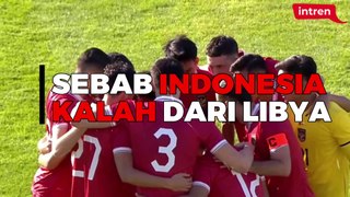 5 Alasan Timnas Indonesia Kalah 1-2 dari Libya pada Leg 2 FIFA Matchday
