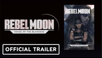 Rebel Moon: House Of The Bloodaxe | Official Trailer