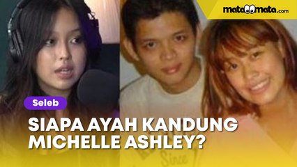 Siapa Ayah Kandung Michelle Ashley? Anak Pinkan Mambo Ogah Anggap Arya Khan Bapak Tiri