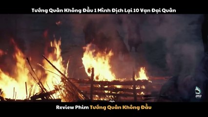 Review Phim Tướng Quân Không Đầu - Headless General