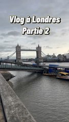 Vlog a Londres partie 2