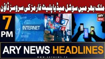 ARY News 7 PM Headlines 7th Jan 2024 | Social media platforms ‘down’ across Pakistan