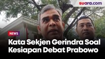 Soal Persiapan Debat Prabowo, Ahmad Muzani: Bagi Pak Prabowo Ini Bukan Tema Asing