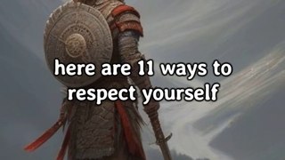11 ways to respect yourself