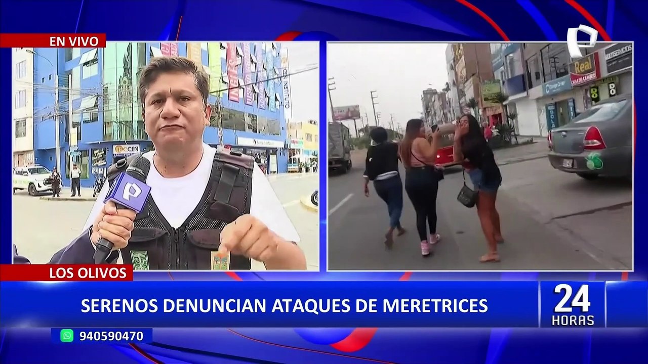 Serenos denuncian que son atacados por meretrices en Los Olivos