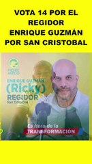 Enrique Guzmán Candidato A regidor Por san cristobal