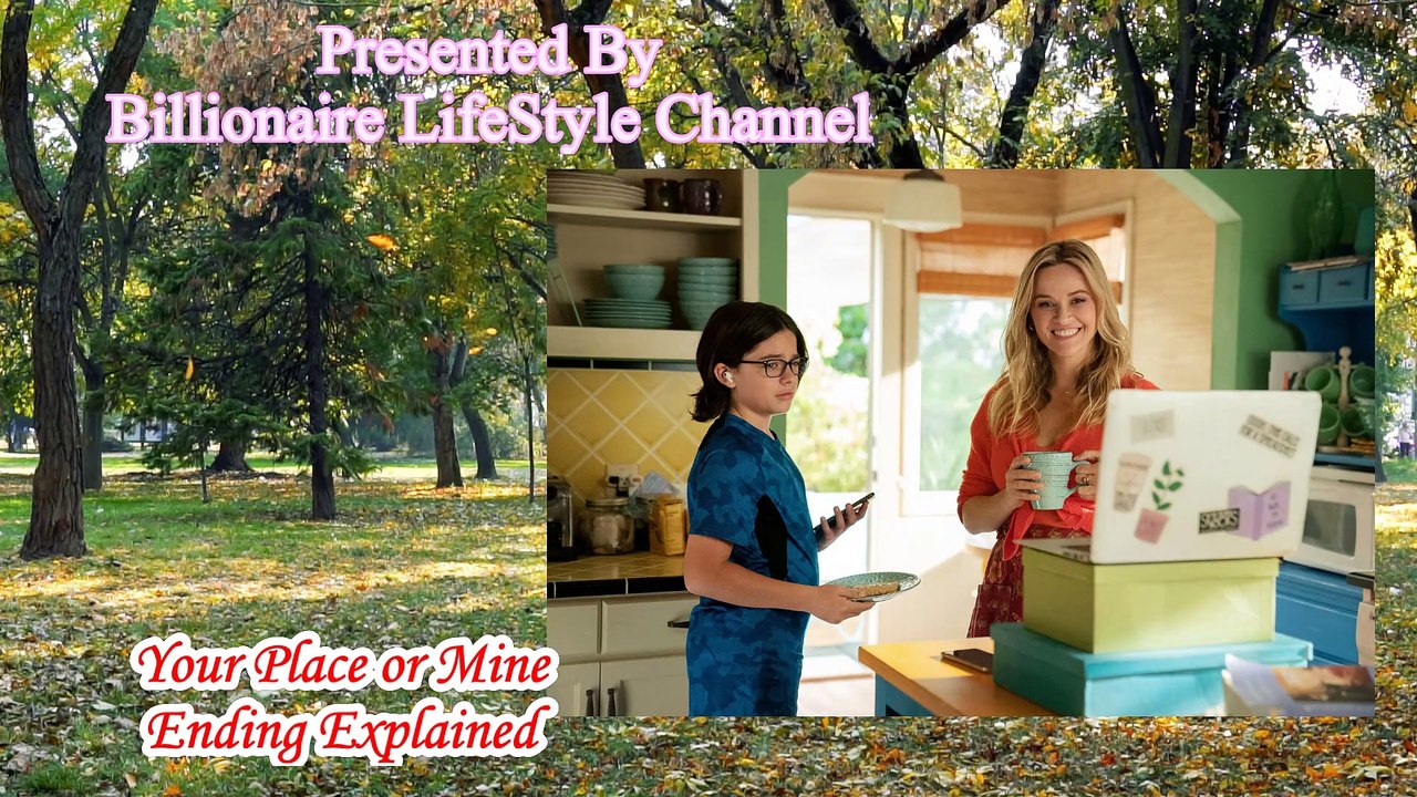 Your Place or Mine Ending Explained I Your Place or Mine Movie Ending I Your Place or Mine Netflix