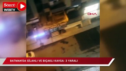 Batman'da silahlı ve bıçaklı kavga