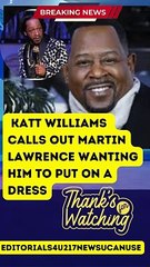 Katt Williams Calls Out Martin Lawrence#viral