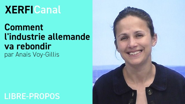 Comment l'industrie allemande va rebondir [Anaïs Voy-Gillis]