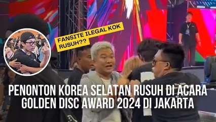 Viral!!! Penonton Korea Selatan Rusuh di Acara Golden Disc Award 2024 di Jakarta