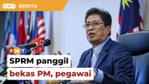 SPRM panggil bekas PM, pegawai dalam masa terdekat