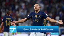 Mbappé : le cauchemar des défenseurs