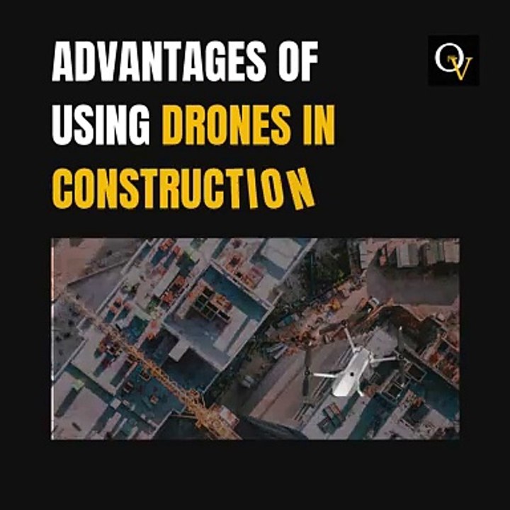 Advantages of Drones in Construction