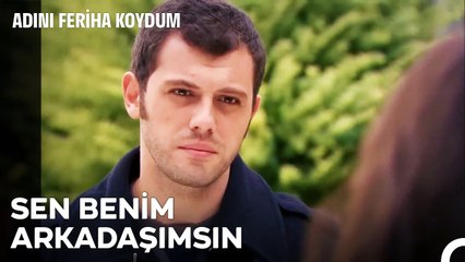 Kötü Gün Dostu Koray Gibi Olur... - Adını Feriha Koydum 31. Bölüm