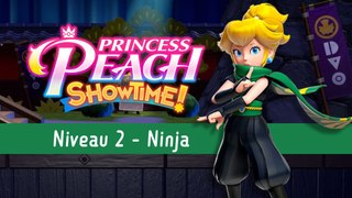 Ninja Niveau 2 Princess Peach Showtime : Ruban, fragments d'étincelle... Tout trouver dans 