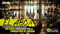 Consultorio Jurídico Digital, El ABC de la indemnización por parte del estado por daños producidos por la conducción de energía