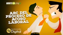 Consultorio Jurídico Digital, El ABC del proceso de acoso laboral en Colombia