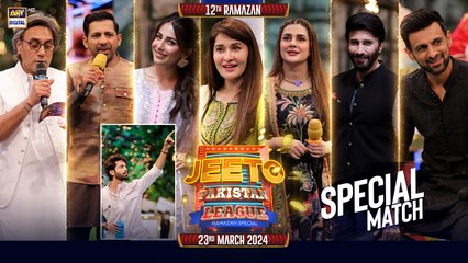 Jeeto Pakistan League 12th Ramazan