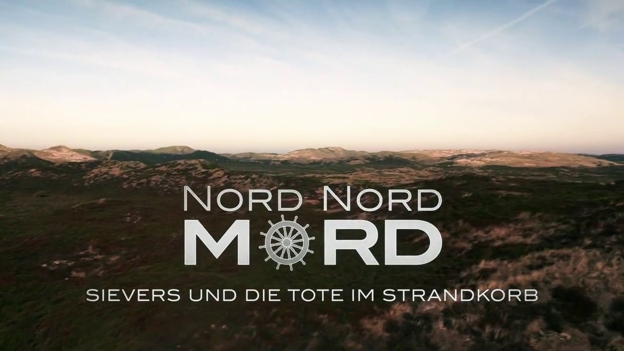 Nord Nord Mord -10- Sievers und die Tote im Strandkorb