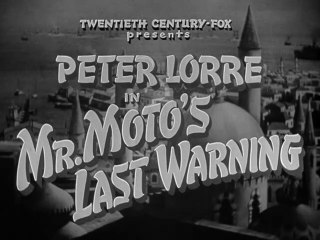 Mr. Moto's Last Warning (1939)