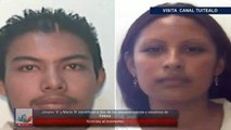 Gladis Giovana 'N' y Mario 'N' Identifican a dos de los secuestradores y asesinos de Fátima