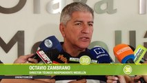 30-08-18 Inscribira Medellin mas jugadores ante la Dimayor, Octavio Zambrano respondio