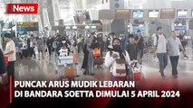 Puncak Arus Mudik Lebaran di Bandara Soekarno-Hatta Diprediksi Tanggal 5-6 April 2024