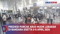 Bandara Soekarno-Hatta Prediksi Puncak Arus Mudik Lebaran pada 5-6 April 2024