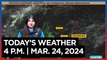 Today's Weather, 4 P.M. | Mar. 24, 2024