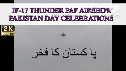 #JF-17 THUNDER #PakistanDay #Airshow